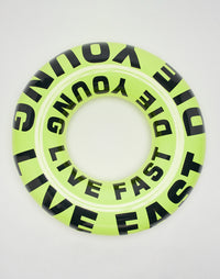 Live Fast Swim Ring