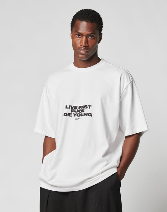 Fuck Die Young Tee