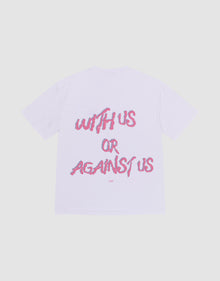 The LFDY Against us Tee by LIVE FAST DIE YOUNG is a white, oversized 100% cotton T-shirt with bold pink "WITH US OR AGAINST US" brushstroke text on the back and a subtle LFTF underneath. | plain