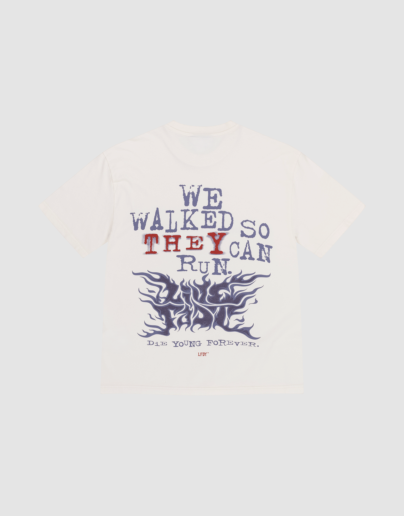 The LFDY We Walked Tee by LIVE FAST DIE YOUNG is an oversize white t-shirt made from 100% Baumwolle, with bold front and back prints featuring “WE WALKED SO THEY CAN RUN,” purple flames, and “DAYS YOUNG FOREVER” on the back. | plain