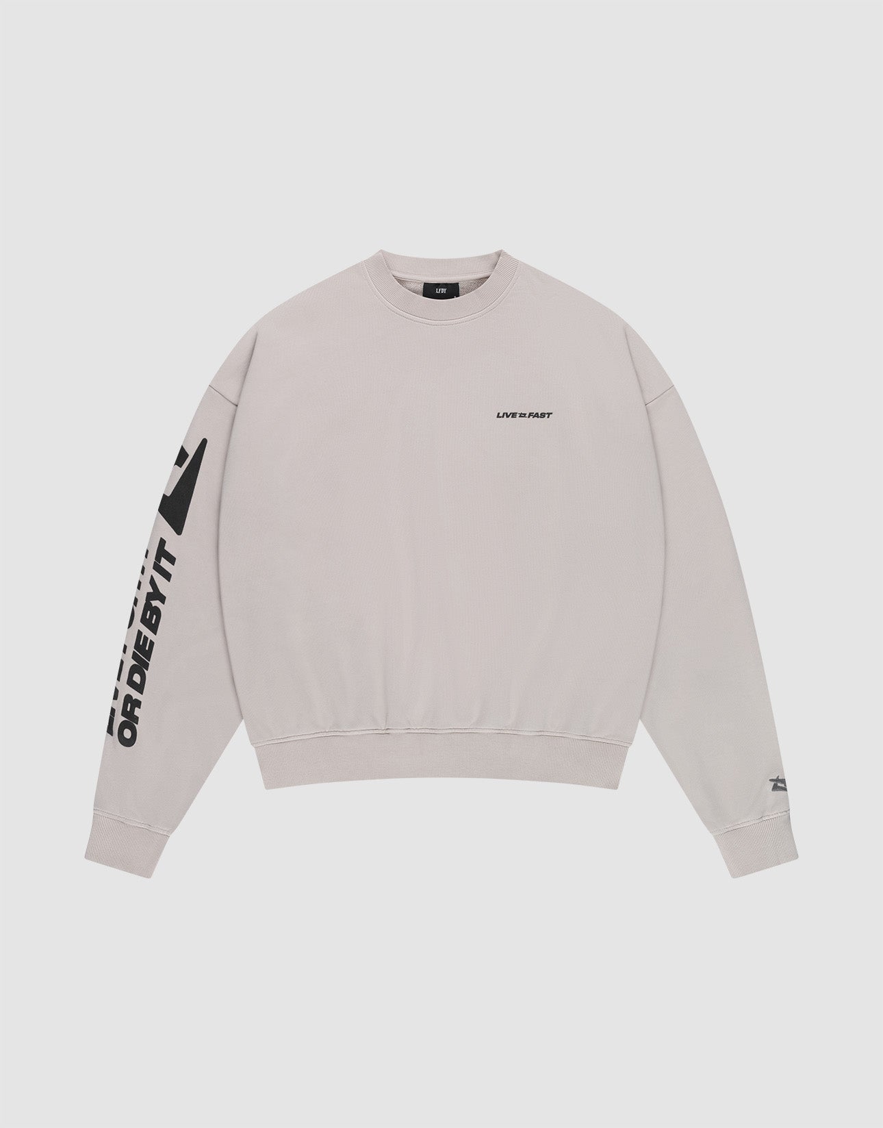 The Live For It Sweater by LIVE FAST DIE YOUNG is a light beige 100% Baumwolle crewneck with "LIVE FAST" on the chest and "OR DIE BY IT" in bold black text on the left sleeve. Features a plain white background. | plain