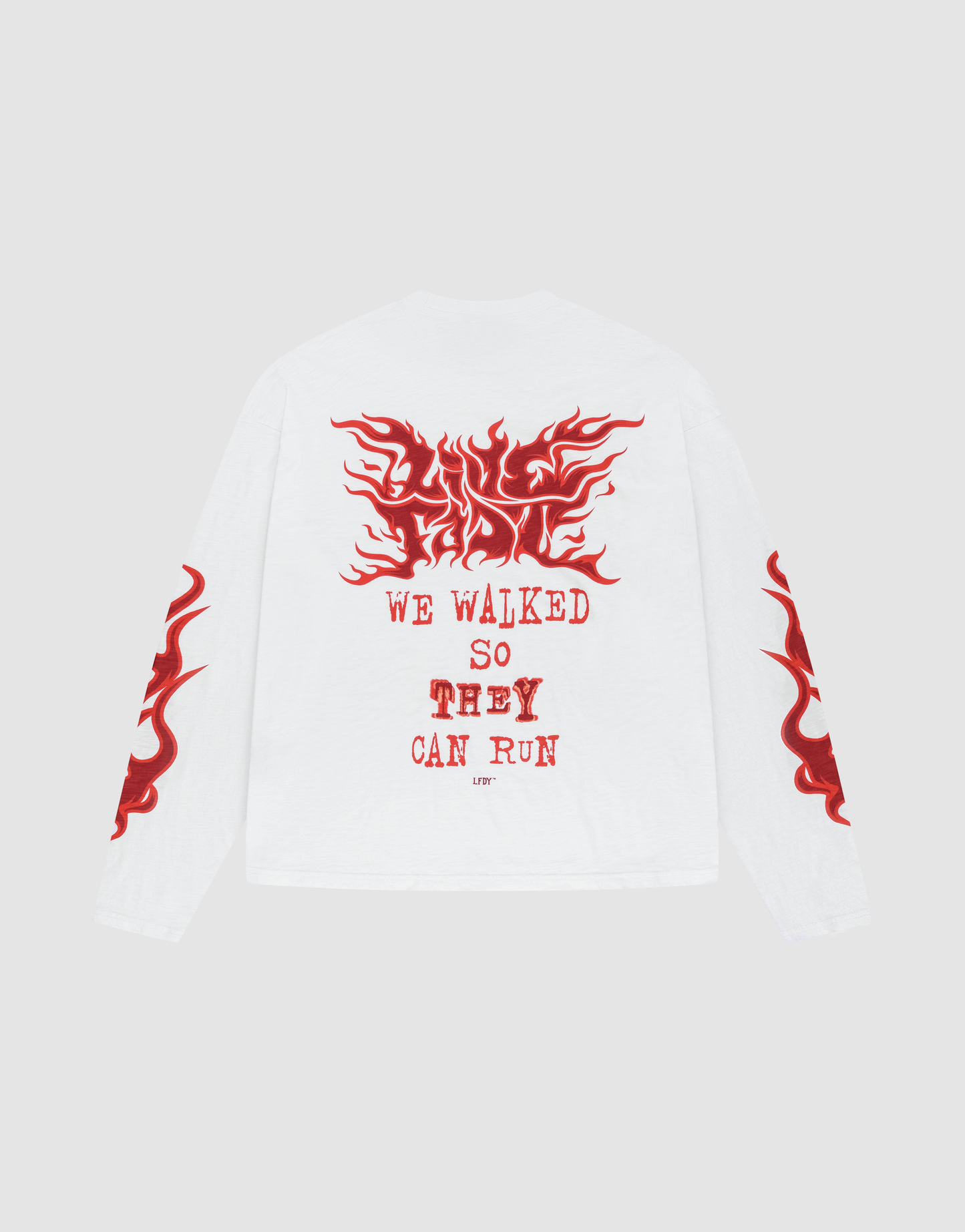 The LFDY We Walked Longsleeve by LIVE FAST DIE YOUNG is a white, 100% Baumwolle oversize-fit shirt with red flame graphics on the sleeves and back, plus bold WE WALKED SO THEY CAN RUN text on the upper back. | plain